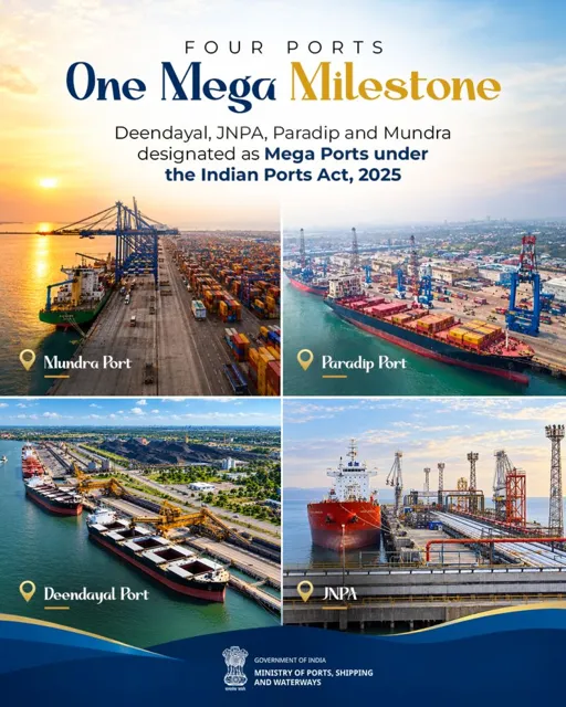 Government Notifies Kandla, JNPA, Paradip, and Mundra as Mega Ports
