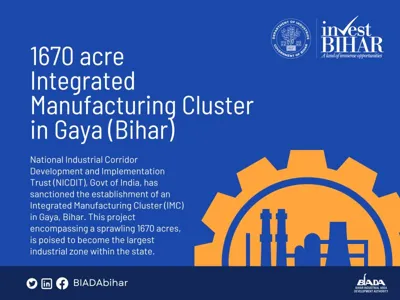 Development of Integrated Manufacturing Cluster in Gaya