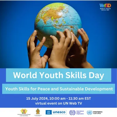 World Youth Skills Day 2024: Youth Skills for Peace and Development