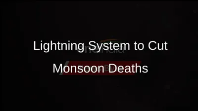 Uttar Pradesh to Implement Early Lightning Detection System