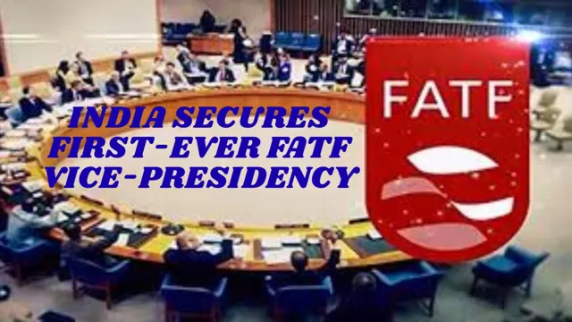 India Elected FATF Vice-President for the First Time