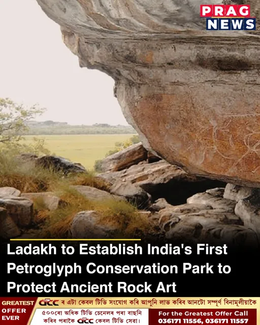 India's First Petroglyph Conservation Park Launched in Leh, Ladakh