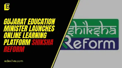 Gujarat Launches Shiksha Reform: A New Online Learning Platform