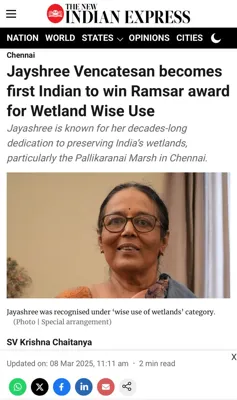 Jayshree Vencatesan becomes first Indian to receive Ramsar Award for Wetland Wise Use