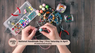 Celebrate National Handmade Day 2024: Honoring Artisans and Sustainable Living