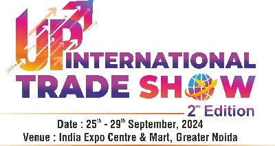 UP International Trade Show, 2024: A Gateway to Global Investment