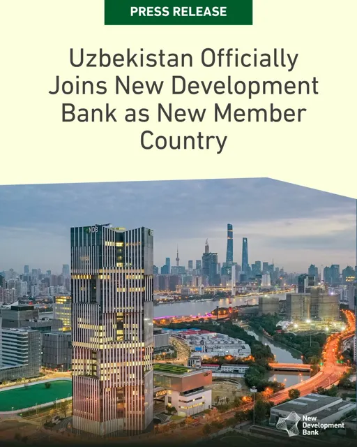 Uzbekistan Joins New Development Bank as First Central Asian Member