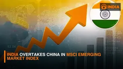 India Surpasses China in MSCI Emerging Markets Index: Key Insights