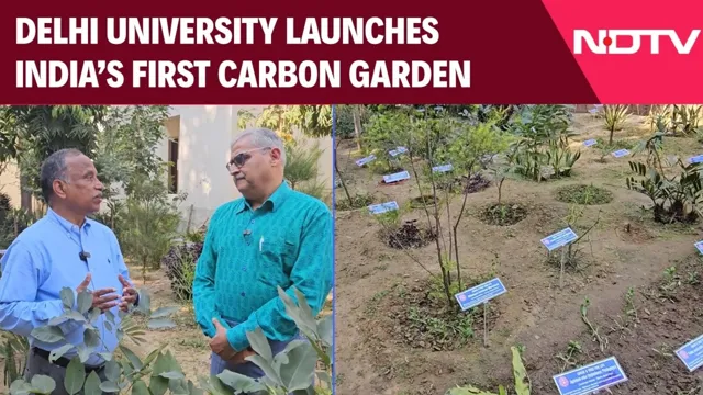 Delhi University Launches India's First Carbon Garden