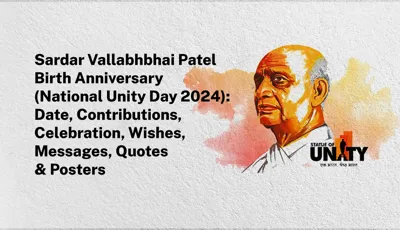 National Unity Day 2024: Celebrating Sardar Vallabhbhai Patel's Legacy
