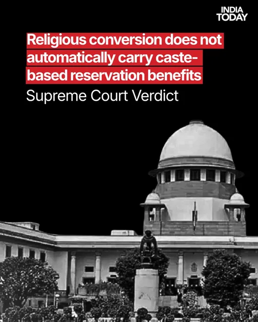 Supreme Court Rules Against Backward Class Reservation Post Religious Conversion