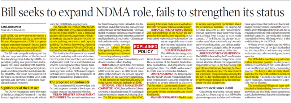 विधेयक एनडीएमए (NDMA) की भूमिका का विस्तार करना चाहता है, लेकिन इसकी स्थिति को मजबूत करने में विफल रहा