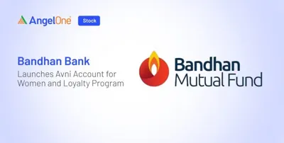 Bandhan Bank Launches Avni Savings Account for Women on Foundation Day