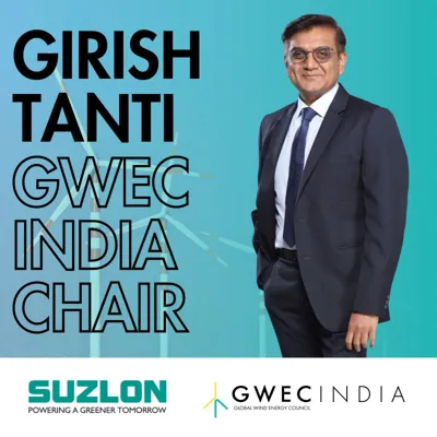 Girish Tanti Appointed as Chairman of GWEC India on Global Wind Day