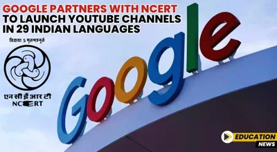Google Expands Educational Initiatives in India Through NCERT and NPTEL Partnerships