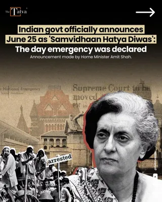 Understanding Samvidhaan Hatya Diwas: Commemorating the 1975 Emergency