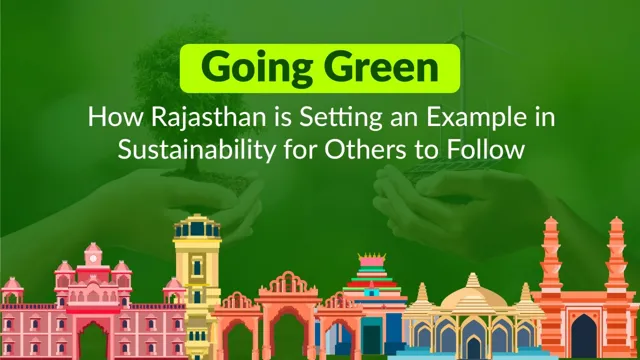 Rajasthan Pioneers Green Technology and Sustainable Development with Green Budget and Circular Economy Initiatives