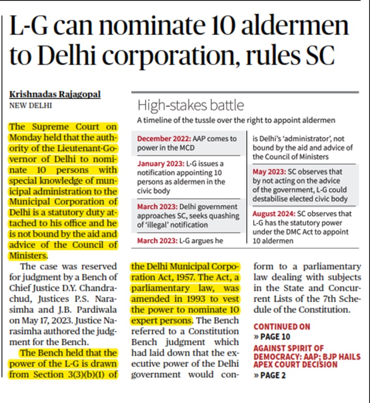 सुप्रीम कोर्ट के नियम के अनुसार, एलजी (राज्यपाल) दिल्ली निगम में 10 एल्डरमैन को नामांकित कर सकते हैं