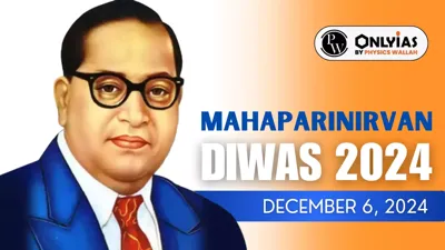 Mahaparinirvan Diwas 2024: Honoring Dr. B.R. Ambedkar's Legacy