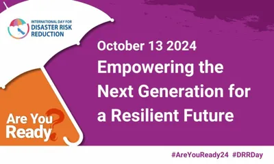 International Day for Disaster Risk Reduction 2024: Education for a Disaster-Free Future