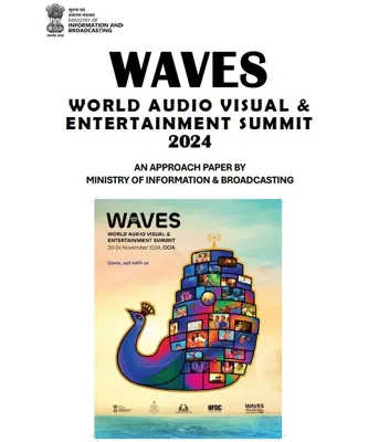 First World Audio Visual and Entertainment Summit (WAVES) to be Hosted in Goa