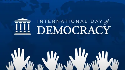 International Day of Democracy: History, Themes, and Significance