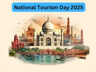 National Tourism Day 2025: Promoting Inclusive Growth and Sustainable Tourism