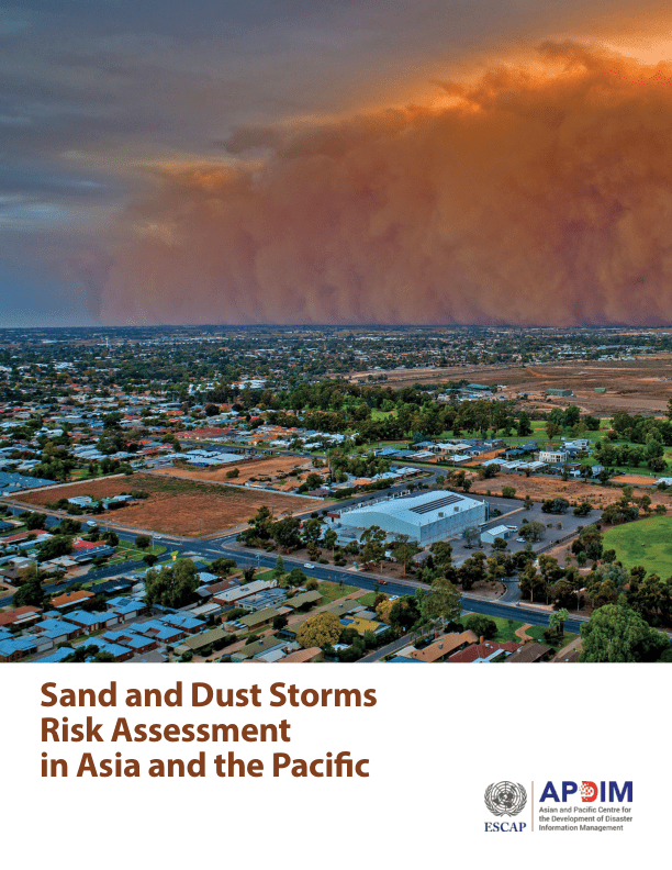 Sand and Dust Storms Risk Assessment in Asia and the Pacific
