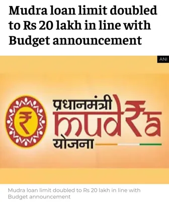 Government Doubles Mudra Loan Limit to Rs 20 Lakh Under Pradhan Mantri Mudra Yojana