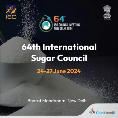India Hosts 64th International Sugar Organisation Council Meeting 2024
