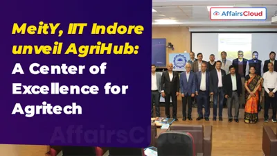 MeitY and IIT Indore Launch AgriHub: Revolutionizing Indian Agriculture with AI