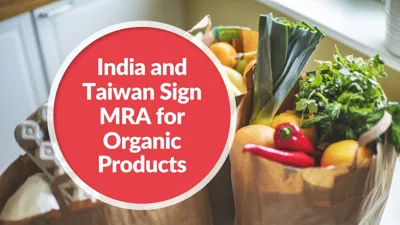 India-Taiwan Mutual Recognition Agreement (MRA) for Organic Products