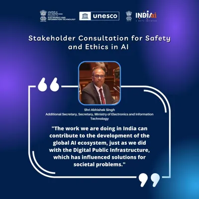 India Aligns AI Ecosystem with Global Ethical Standards Through UNESCO and MeitY Collaboration