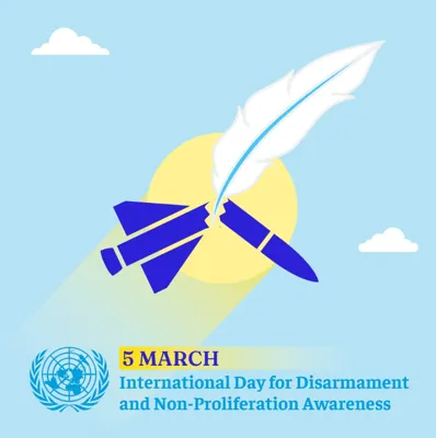 International Disarmament and Non-Proliferation Awareness Day: Significance and Objectives
