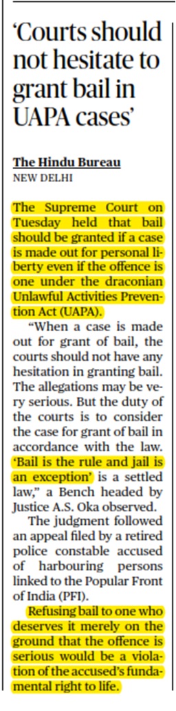 Courts should not hesitate to grant bail in UAPA cases