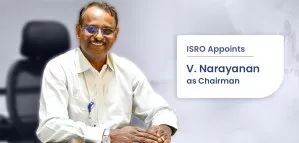 Dr. V. Narayanan Appointed as New ISRO Chairman and Space Secretary