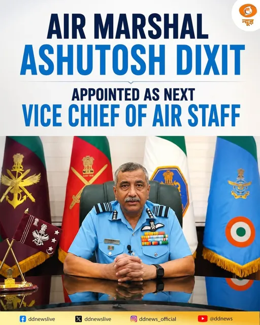 Air Marshal Ashutosh Dixit Appointed Vice Chief of the Air Staff